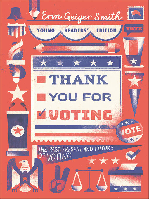 Title details for Thank You for Voting Young Readers' Edition by Erin Geiger Smith - Available